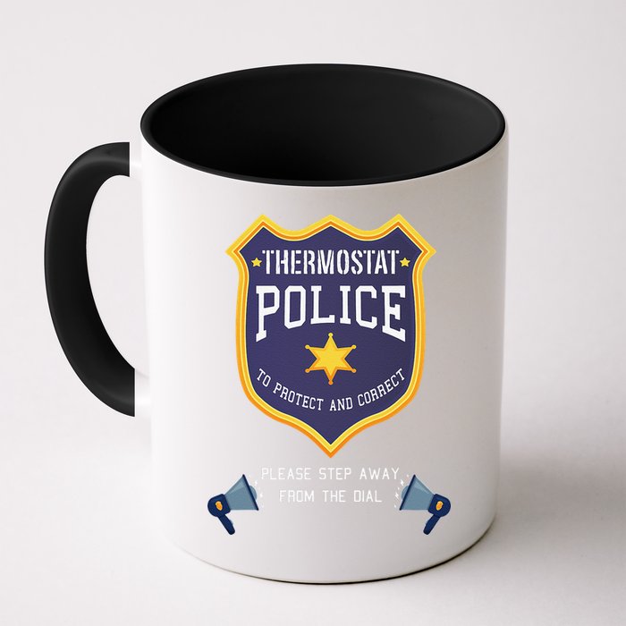 Thermostat Police Please Step Away From The Dial Dad Jokes Mug