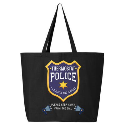 Thermostat Police Please Step Away From The Dial Dad Jokes 25L Jumbo Tote
