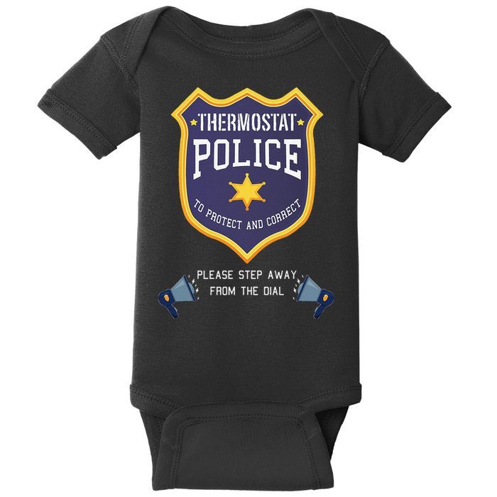 Thermostat Police Please Step Away From The Dial Dad Jokes Baby Bodysuit