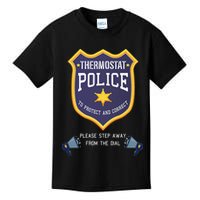 Thermostat Police Please Step Away From The Dial Dad Jokes Kids T-Shirt