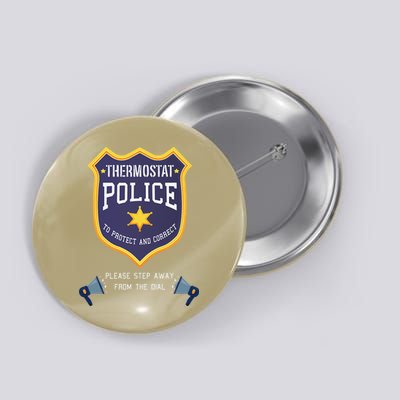 Thermostat Police Please Step Away From The Dial Dad Jokes Button