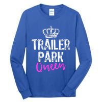 Trailer Park Queen Funny Redneck Camping Gift Christmas Gift Tall Long Sleeve T-Shirt