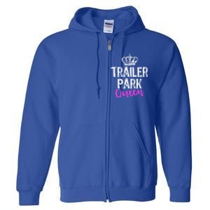 Trailer Park Queen Funny Redneck Camping Gift Christmas Gift Full Zip Hoodie