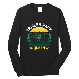 Trailer Park Queen Funny Girl Camping Gift Long Sleeve Shirt