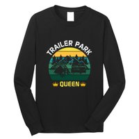 Trailer Park Queen Funny Girl Camping Gift Long Sleeve Shirt