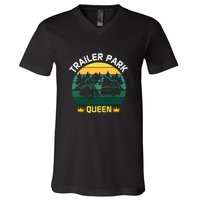 Trailer Park Queen Funny Girl Camping Gift V-Neck T-Shirt