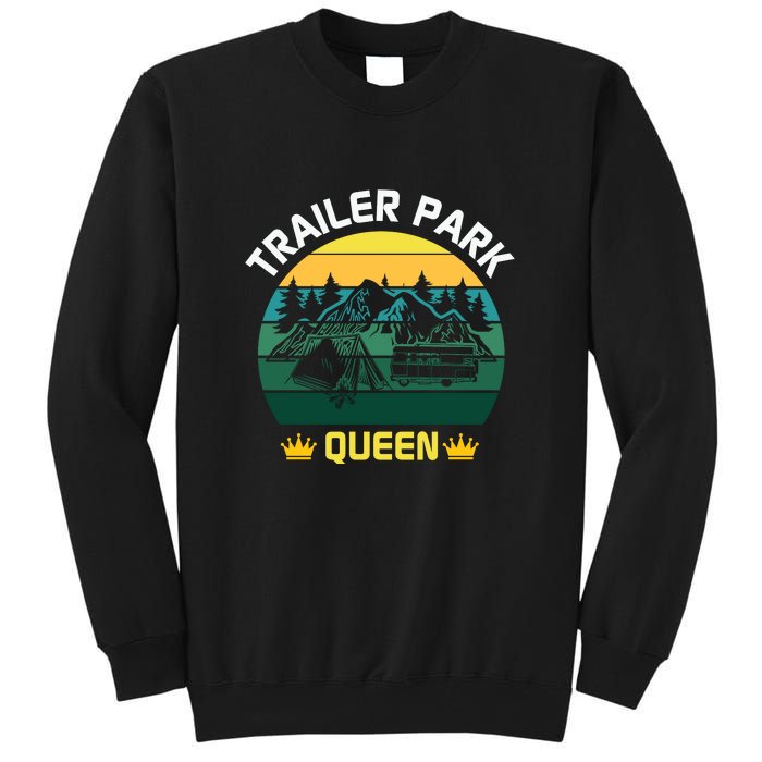 Trailer Park Queen Funny Girl Camping Gift Tall Sweatshirt