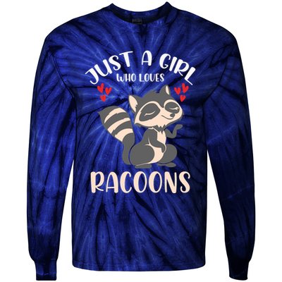 Trash Panda Raccoons Animal Just A Girl Who Loves Racoon Tie-Dye Long Sleeve Shirt