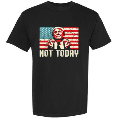 Trump Pennsylvania Rally Shooting Not Today Garment-Dyed Heavyweight T-Shirt