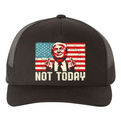 Trump Pennsylvania Rally Shooting Not Today Yupoong Adult 5-Panel Trucker Hat