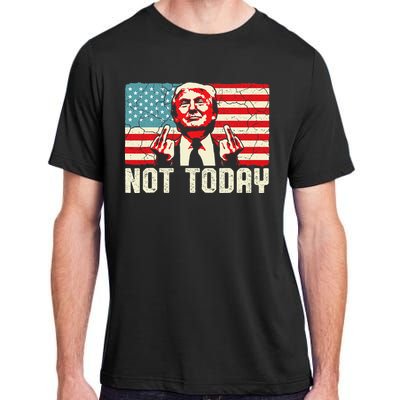 Trump Pennsylvania Rally Shooting Not Today Adult ChromaSoft Performance T-Shirt