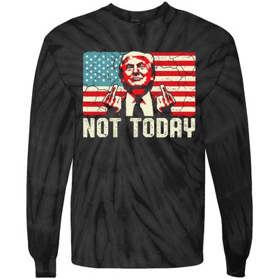 Trump Pennsylvania Rally Shooting Not Today Tie-Dye Long Sleeve Shirt