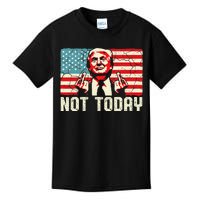 Trump Pennsylvania Rally Shooting Not Today Kids T-Shirt