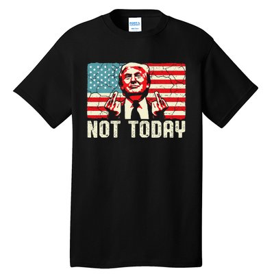 Trump Pennsylvania Rally Shooting Not Today Tall T-Shirt