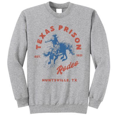 Texas Prison Rodeo Cowboy Western Tall Sweatshirt