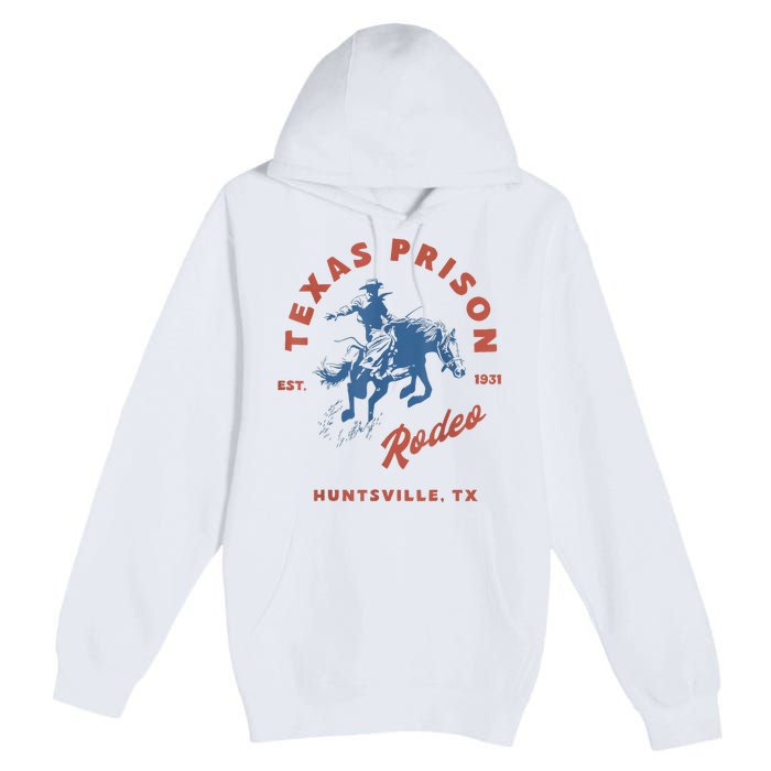 Texas Prison Rodeo Cowboy Western Premium Pullover Hoodie