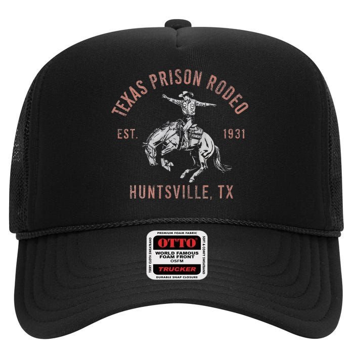 Texas Prison Rodeo Huntsville Est 1931 High Crown Mesh Back Trucker Hat