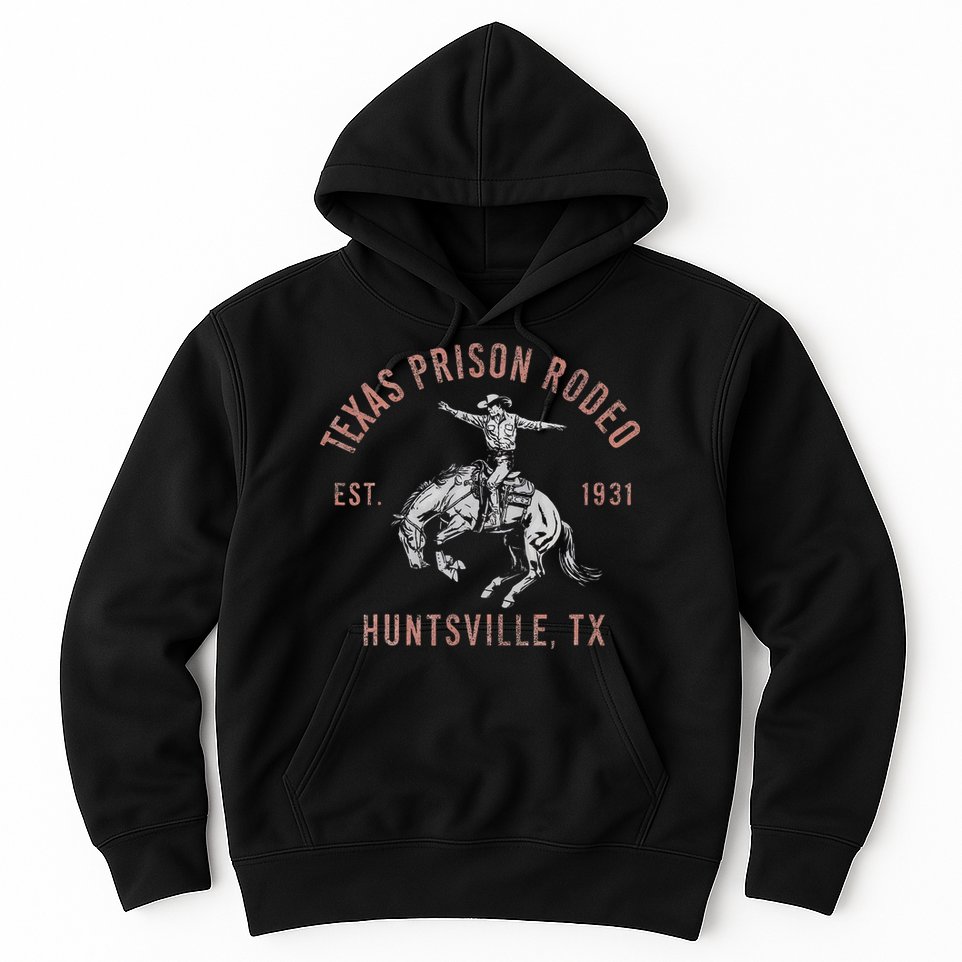 Texas Prison Rodeo Huntsville Est 1931 Hoodie
