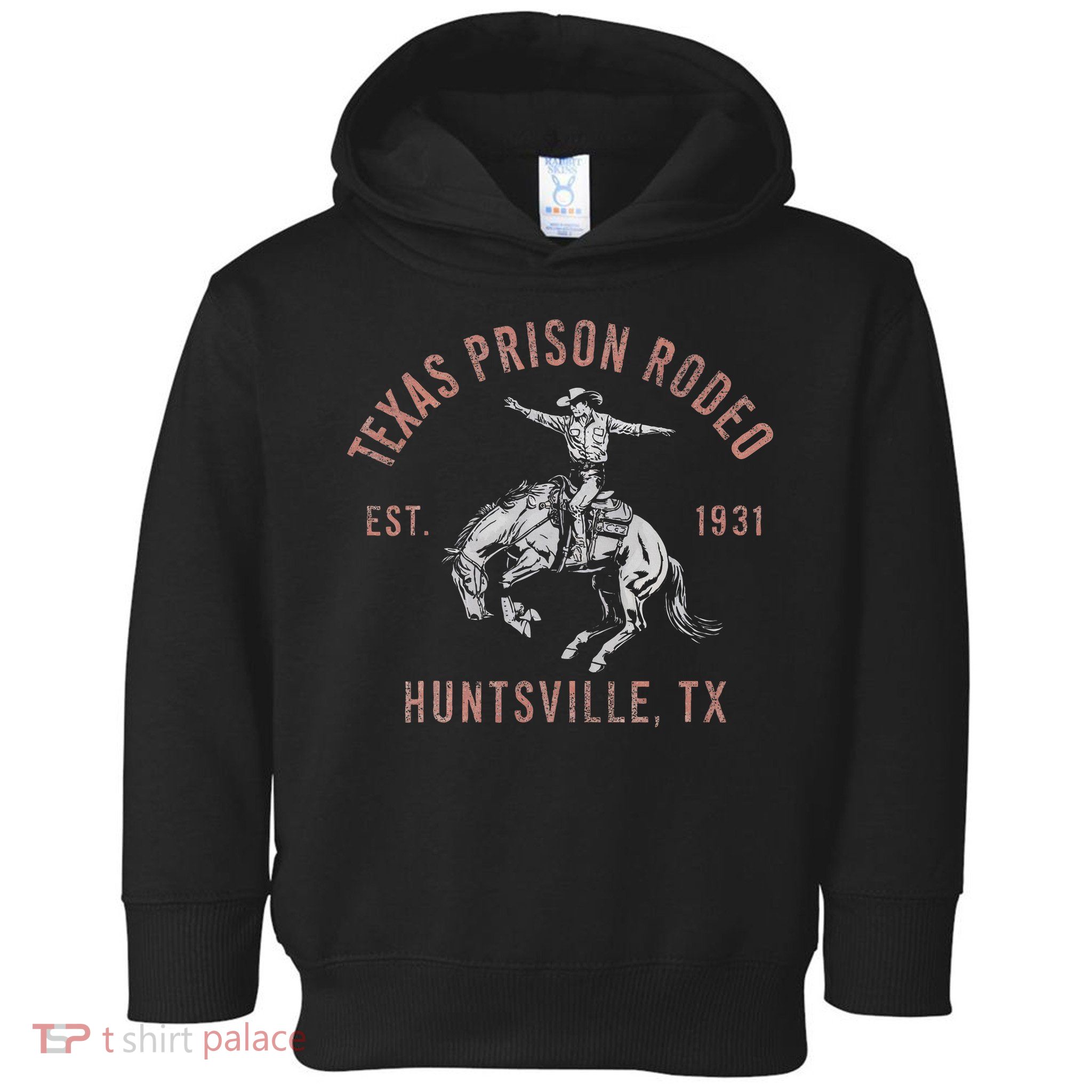 Texas Prison Rodeo Huntsville Est 1931 Toddler Hoodie