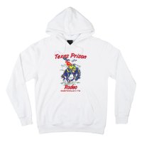 Texas Prison Rodeo  Western Cowboy Hoodie