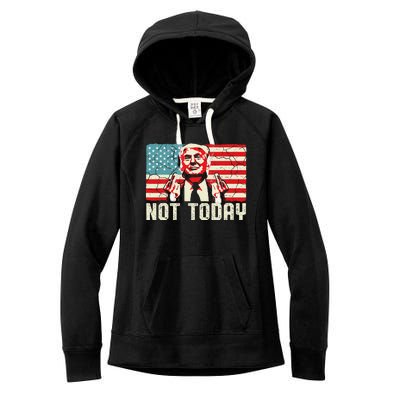 Trump Pennsylvania Rally Shooting Not Today Women's Fleece Hoodie