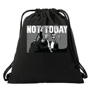 Trump Pennsylvania Rally Shooting Not Today Drawstring Bag