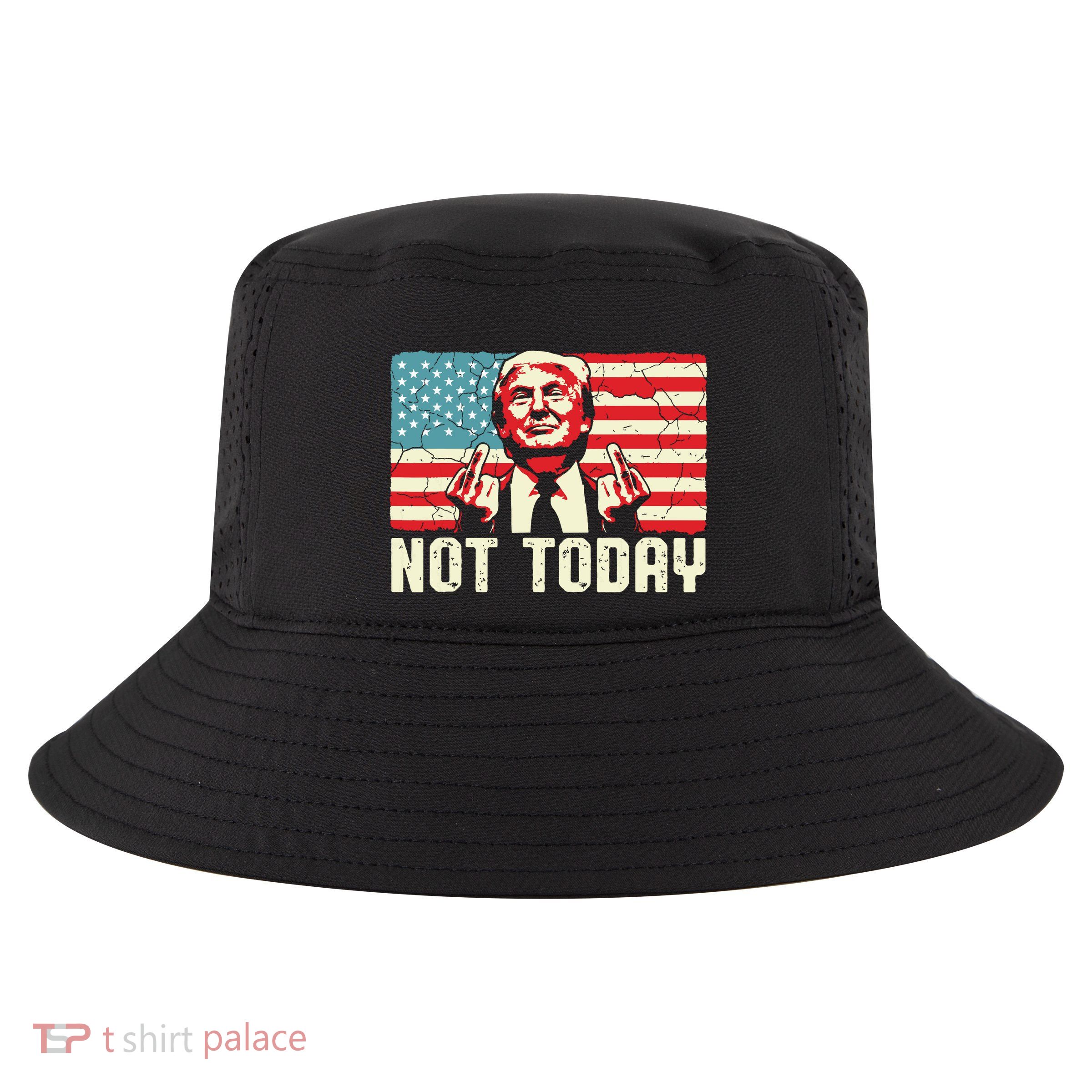 Trump Pennsylvania Rally Shooting Not Today Cool Comfort Performance Bucket Hat