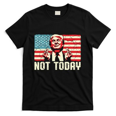 Trump Pennsylvania Rally Shooting Not Today T-Shirt