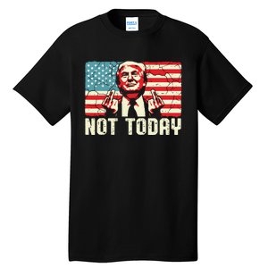 Trump Pennsylvania Rally Shooting Not Today Tall T-Shirt