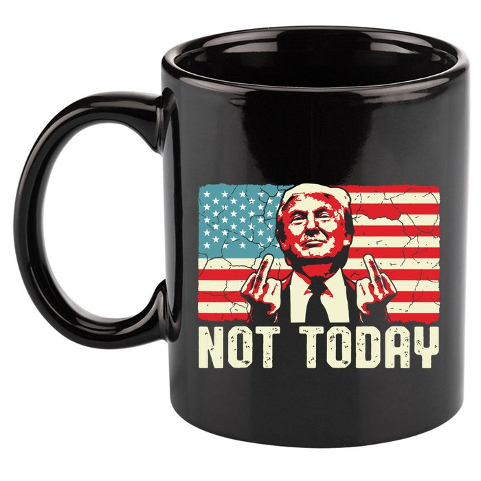 Trump Pennsylvania Rally Shooting Not Today 11oz C Handle Ceramic Mug