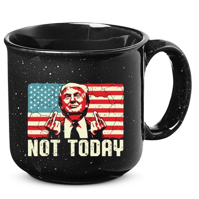Trump Pennsylvania Rally Shooting Not Today 15oz Campfire Ceramic Mug