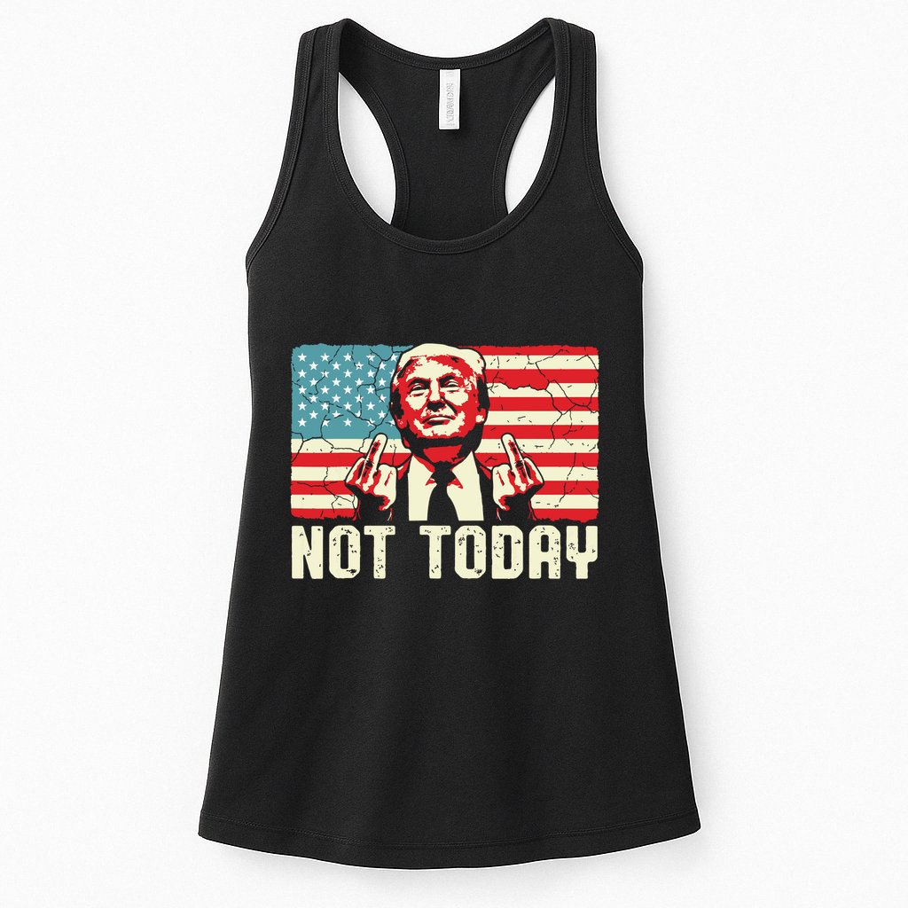 Trump Pennsylvania Rally Shooting Not Today Womens Tank Top