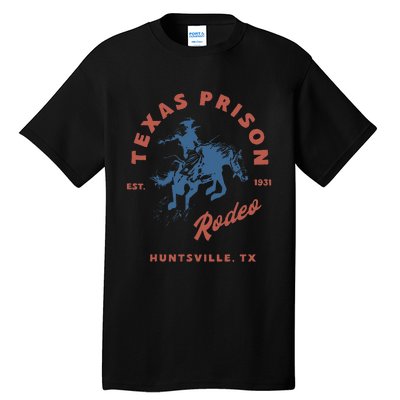 Texas Prison Rodeo Cowboy Western Gift Tall T-Shirt