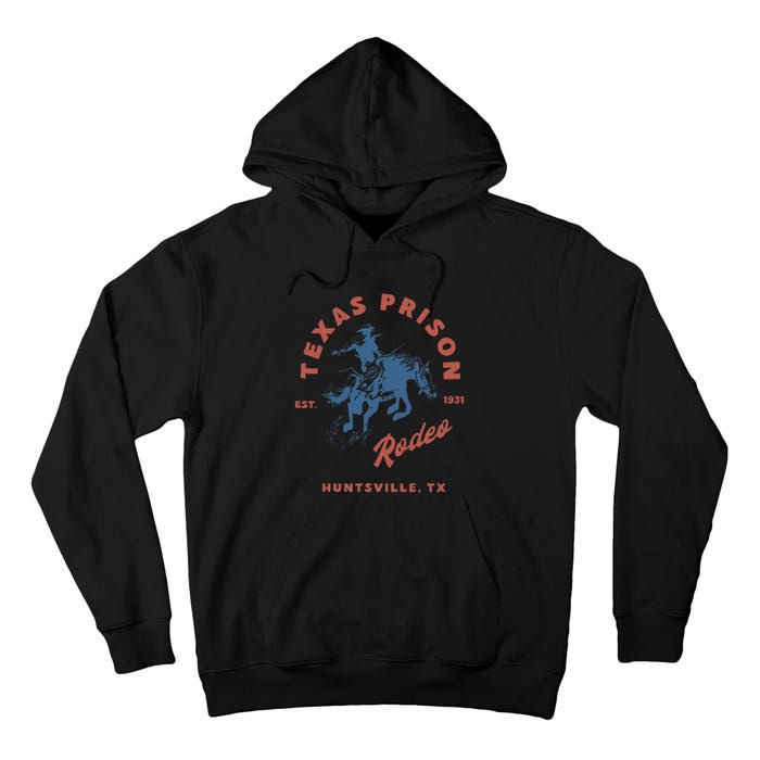 Texas Prison Rodeo Cowboy Western Gift Tall Hoodie