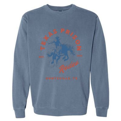 Texas Prison Rodeo Cowboy Western Gift Garment-Dyed Sweatshirt