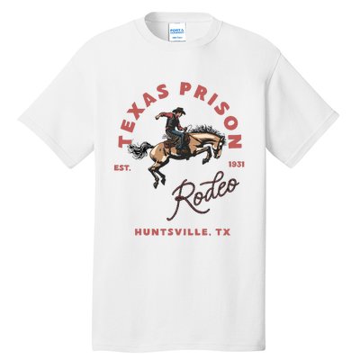 Texas Prison Rodeo Cowboy Western Tall T-Shirt