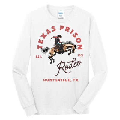 Texas Prison Rodeo Cowboy Western Tall Long Sleeve T-Shirt