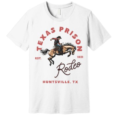 Texas Prison Rodeo Cowboy Western Premium T-Shirt