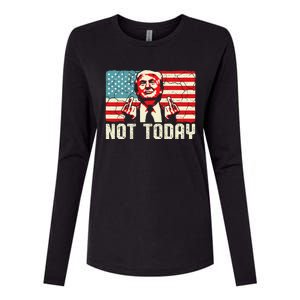 Trump Pennsylvania Rally Shooting Not Today Womens Cotton Relaxed Long Sleeve T-Shirt