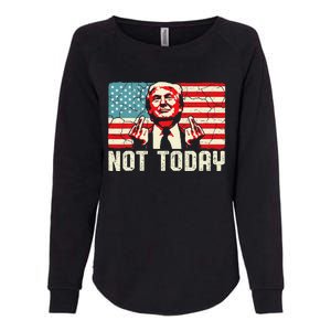 Trump Pennsylvania Rally Shooting Not Today Womens California Wash Sweatshirt