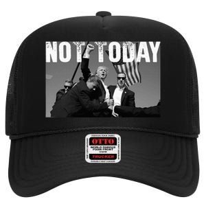 Trump Pennsylvania Rally Shooting Not Today High Crown Mesh Back Trucker Hat