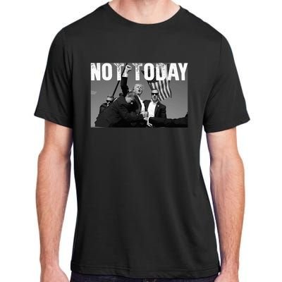 Trump Pennsylvania Rally Shooting Not Today Adult ChromaSoft Performance T-Shirt