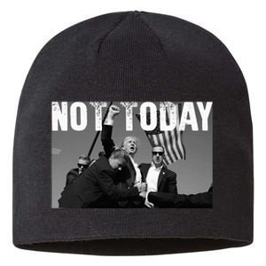 Trump Pennsylvania Rally Shooting Not Today Sustainable Beanie