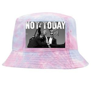 Trump Pennsylvania Rally Shooting Not Today Tie-Dyed Bucket Hat