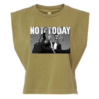 Trump Pennsylvania Rally Shooting Not Today Garment-Dyed Women's Muscle Tee