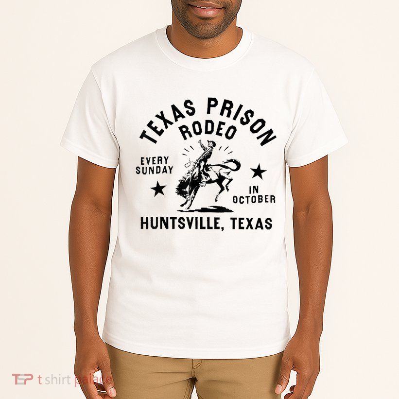 Texas Prison Rodeo Sunday In October Huntsville Texas Tall T-Shirt