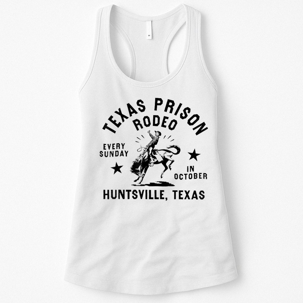 Texas Prison Rodeo Sunday In October Huntsville Texas Womens Tank Top