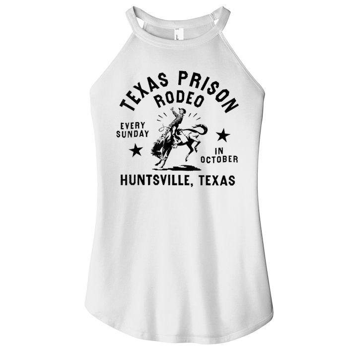 Texas Prison Rodeo Sunday In October Huntsville Texas Women's Perfect Tri Rocker Tank