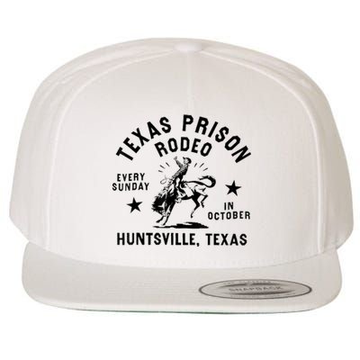 Texas Prison Rodeo Sunday In October Huntsville Texas Wool Snapback Cap