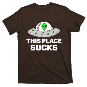 This Place Sucks T-Shirt